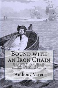 Bound with an Iron Chain