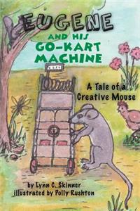 Eugene and His Go-Kart Machine
