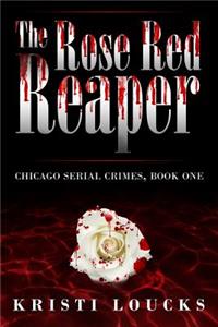 Rose Red Reaper