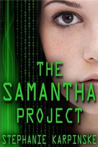 Samantha Project (the Samantha Project Series #1)