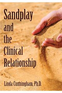 Sandplay and the Clinical Relationship