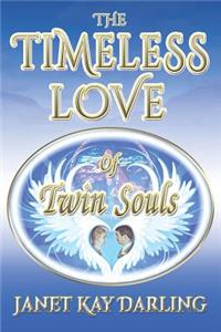 The Timeless Love of Twin Souls