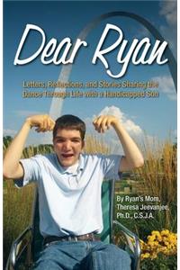 Dear Ryan