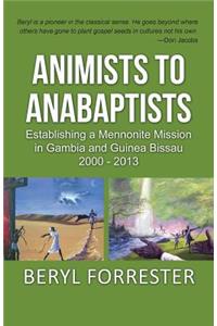 Animists to Anabaptists