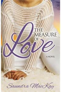 The Measure of Love