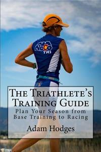 Triathlete's Training Guide