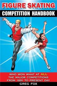 Figure Skating Competition Handbook