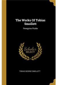 The Works Of Tobias Smollett