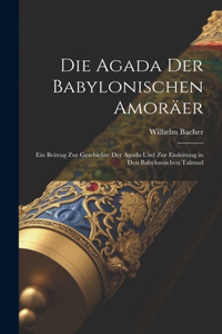 Agada Der Babylonischen Amoräer