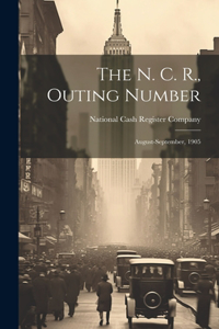 The N. C. R., Outing Number