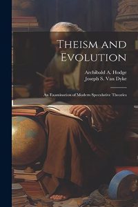 Theism and Evolution