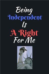 Being Independent Is A Right For Me