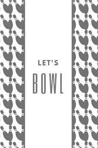 Let's Bowl