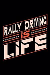 Rally Driving is Life