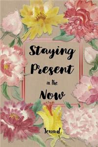 Staying Present in the Now Journal