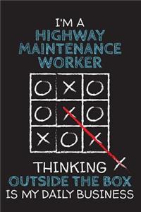 I'm a HIGHWAY MAINTENANCE WORKER