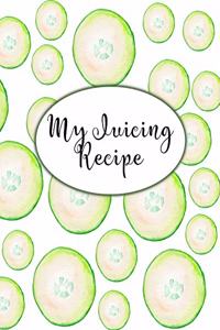 My Juicing Recipe