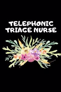 Telephonic Triage Nurse