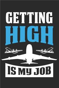 Getting High Is My Job