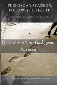 Discovering Your God-Given Purpose