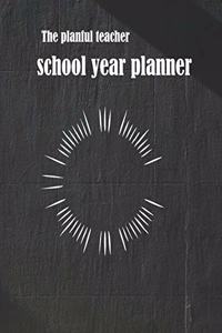 The Planful Teacher School Year Planner