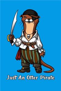 Just An Otter Pirate