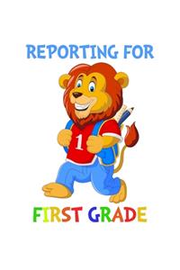 Reporting For 1st Grade