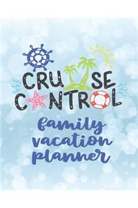 Cruise Control Family Vacation Planner