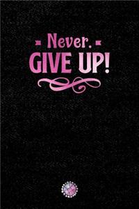 Never Give Up