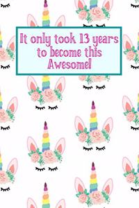 It Only Took 13 Years to Become This Awesome!