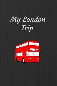 My London Trip