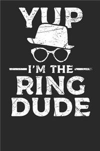 Yup I'm the Ring Dude