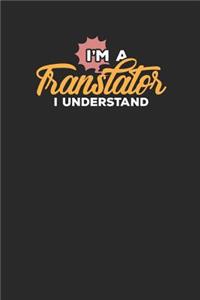 I'm a Translator i Understand