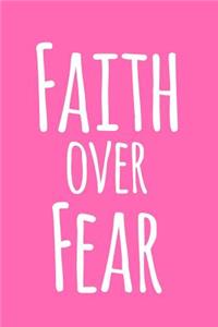 Faith Over Fear