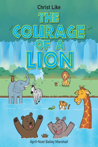 Courage of a Lion