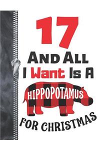 17 And All I Want Is A Hippopotamus For Christmas