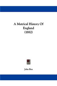 A Metrical History Of England (1882)