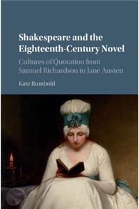 Shakespeare and the Eighteenth-Century Novel