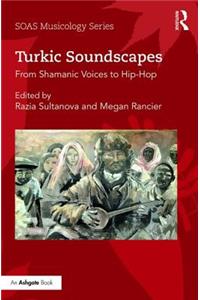 Turkic Soundscapes