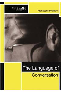 The Language of Conversation