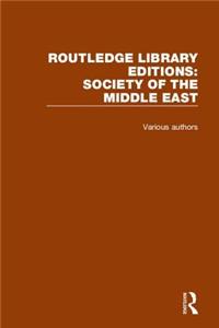 Routledge Library Editions: Society of the Middle East