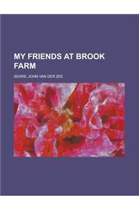 My Friends at Brook Farm