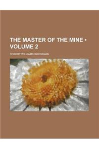 The Master of the Mine (Volume 2)