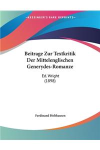Beitrage Zur Textkritik Der Mittelenglischen Generydes-Romanze