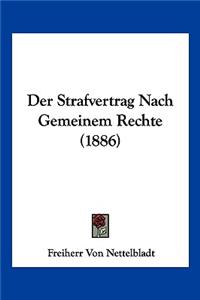 Strafvertrag Nach Gemeinem Rechte (1886)