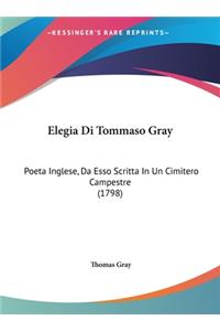 Elegia Di Tommaso Gray