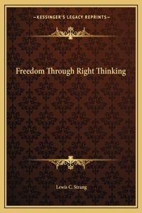 Freedom Through Right Thinking