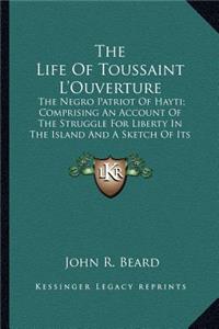 Life of Toussaint L'Ouverture