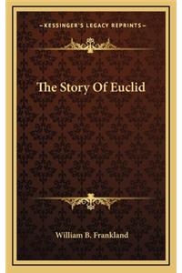 The Story Of Euclid