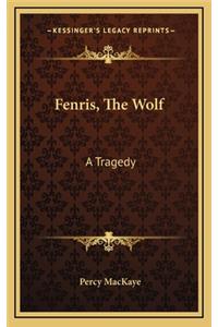 Fenris, The Wolf